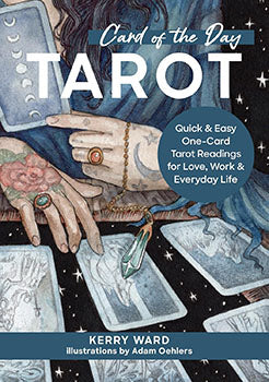 Card Of The Day Tarot (hc) By Kerry Ward