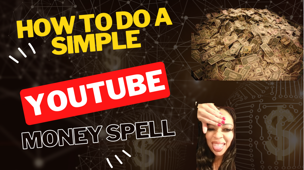 How to do a simple money spell on youtube. – Spiritualsuppliesandcandles