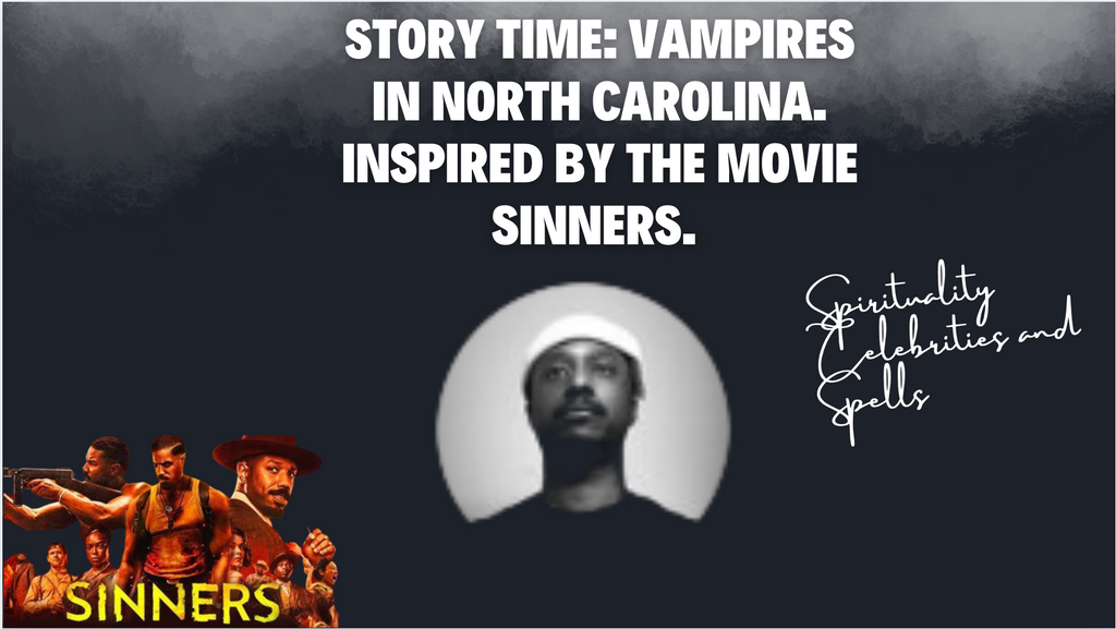 Storytime: Vampires in North Carolina. Inspired by the movie Sinners.