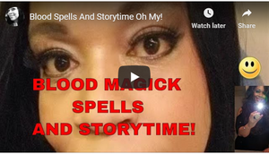 BLOOD SPELLS AND STORY TIME VIDEO! YOU DON'T WANT TO MISS! SHARE THIS!