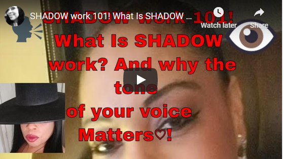 SHADOW work 101! What Is SHADOW work And the Tone of your voice Matters♡!