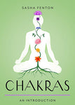 Chakras, An Introduction By Sasha Fenton