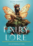 Fairy Lore By Ralph Harvey