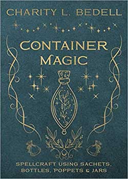 Container Magic By Charity L Bedell