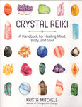 Crystal Reiki By Krista Mitchell