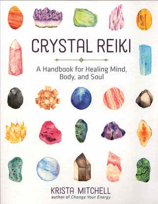 Crystal Reiki By Krista Mitchell