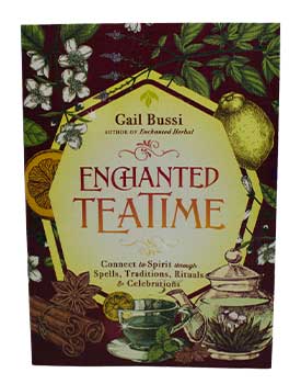 Enchanted Tea Time By Gail Bussi