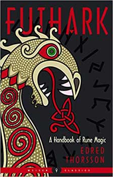 Futhark: Handbook Of Rune Magic By Thorsson & Flowers