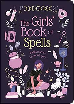 Girls' Book Of Spells By Rachel Elliot