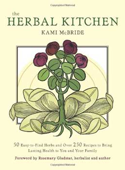 Herbal Kitchen By Mcbride & Gladstar