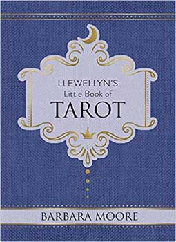 Llewellyn's Little Book Tarot (hc) By Barbara Moore