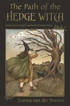 Path Of The Hedge Witch By  Joanna Van Der Hoeven