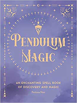 Pendulum Magic (hc) By Fortuna Noir