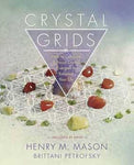 Crystal Grids by Mason & Petrofsky
