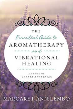 Essential Guide to Aromatherapy by Margaret Ann Lembo