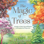 Magic of Trees by Tess Whitehurst