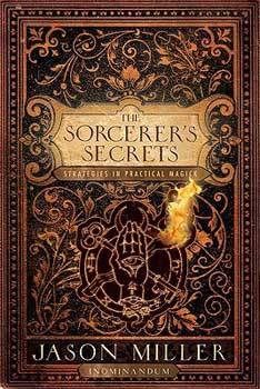Sorcerer's Secrets by Jason Miller